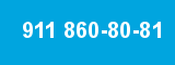 911 860-80-81 911 860-80-81